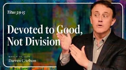 Devoted to Good, Not Division